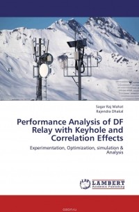  - Performance Analysis of DF Relay with Keyhole and Correlation Effects