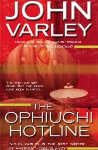 John Varley - The Ophiuchi Hotline