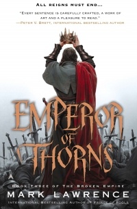Mark Lawrence - Emperor of Thorns