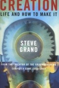 Creation: Life and How to Make It