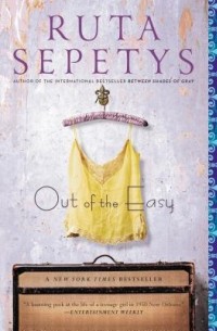 Ruta Sepetys - Out of the Easy