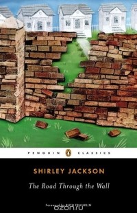Shirley Jackson - The Road Through the Wall