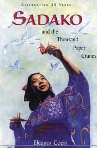 Sadako and the Thousand Paper Cranes