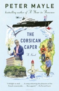 Peter Mayle - The Corsican Caper