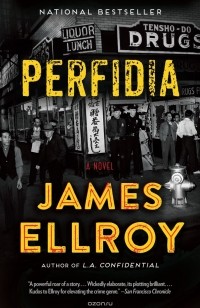 James Ellroy - Perfidia