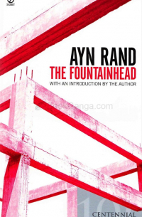 Ayn Rand - The Fountainhead