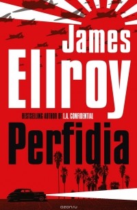 Ellroy, James - Perfidia