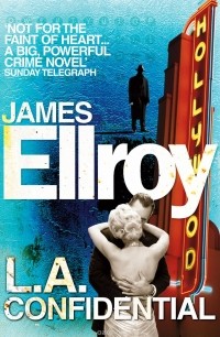James Ellroy - LA Confidential