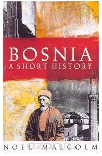 Bosnia: A Short History