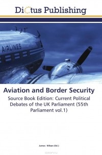 James Wilson - Aviation and Border Security