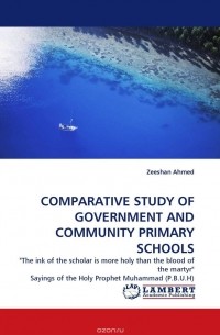 Zeeshan Ahmed - COMPARATIVE STUDY OF GOVERNMENT AND COMMUNITY PRIMARY SCHOOLS