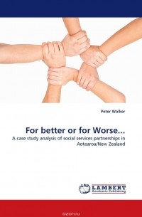 Peter Walker - For better or for Worse...