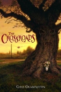 Chris Grabenstein - The Crossroads