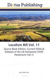 James Wilson - Localism Bill Vol. 11