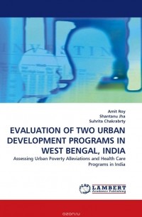  - EVALUATION OF TWO URBAN DEVELOPMENT PROGRAMS IN WEST BENGAL, INDIA