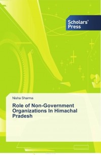 Ниша Шарма - Role of Non-Government Organizations In Himachal Pradesh