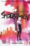 Jason Latour - Spider-Gwen Vol. 1: Greater Power