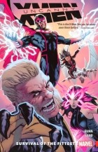Cullen Bunn - Uncanny X-Men: Superior Vol. 1: Survival of the Fittest