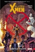 Дэннис Хоуплесс - All-New X-Men: Inevitable Vol. 1: Ghost of the Cyclops