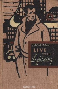 Митчел Уилсон - Live with Lightning