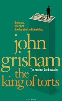 JOHN GRISHAM - The King Of Torts