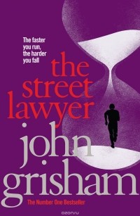 JOHN GRISHAM - The Street Lawyer
