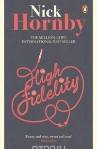Nick Hornby - High Fidelity