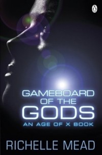Richelle Mead - Gameboard of the Gods
