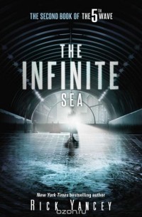 Rick Yancey - The Infinite Sea