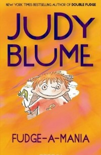 Judy Blume - Fudge-a-Mania