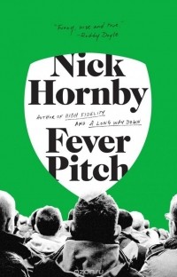 Nick Hornby - Fever Pitch