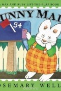 Rosemary Wells - Bunny Mail
