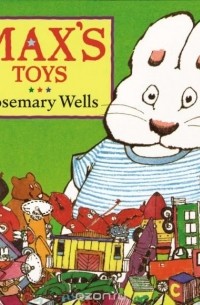 Rosemary Wells - Max's Toys