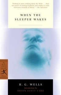 H.G. Wells - When the Sleeper Wakes