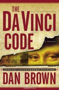 Dan Brown - The Da Vinci Code: Special Illustrated Edition