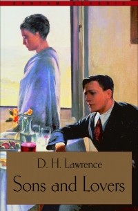 D.H. Lawrence - Sons and Lovers