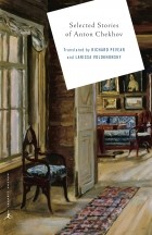 Anton Chekhov - Selected Stories of Anton Chekhov