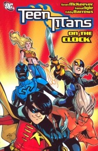  - Teen Titans vol. 9: On the Clock