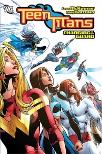  - Teen Titans vol. 10: Changing of the Guard