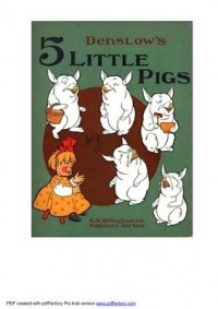 W.W. Denslow - 5 little pigs