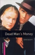 Джон Эскотт - Dead Man&#039;s Money