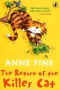 Anne Fine - The Return of the Killer Cat