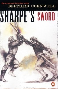 Bernard Cornwell - Sharpe's Sword