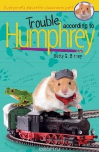 Бетти Дж. Бирни - Trouble According to Humphrey