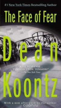 Dean Koontz - The Face of Fear