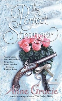 Anne Gracie - The Perfect Stranger