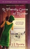 Дж. Дж. Мерфи - A Friendly Game of Murder