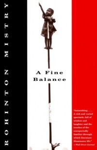 Rohinton Mistry - A Fine Balance