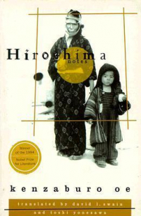 Kenzaburo Oe - Hiroshima Notes