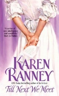 Karen Ranney - Till Next We Meet